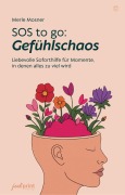 Cover-Bild zum Titel 'SOS to go: Gefühlschaos' von 'Merle Mosner'