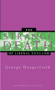 Cover-Bild zum Titel 'The Strange Death of Liberal England' von 'George Dangerfield'