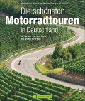 Cover-Bild zum Titel 'Die schönsten Motorradtouren in Deutschland' von 'Rudolf Geser, Heinz E. Studt, Markus Golletz, Jo Deleker'