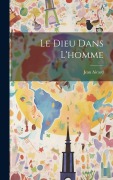 Cover-Bild zum Titel 'Le Dieu Dans L'homme' von 'Jean Aicard'