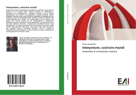 Interpretare, costruire mondi - Vereno Brugiatelli