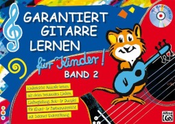 Cover-Bild zum Titel 'Garantiert Gitarre lernen für Kinder Band 2. Buch/CD' von 'Norbert Roschauer, Tom Pold'