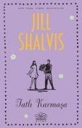 Cover-Bild zum Titel 'Tatli Karmasa' von 'Jill Shalvis'