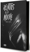 Cover-Bild zum Titel 'Relatos de la Noche (Ed. Especial, Cantos Pintados ) / Tales of the Night (Special Edition Sprayed Edges)' von 'Uriel Reyes'