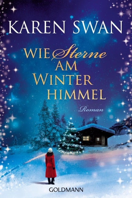 Wie Sterne am Winterhimmel - Karen Swan
