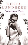 Cover-Bild zum Titel 'Ein halbes Herz' von 'Sofia Lundberg'
