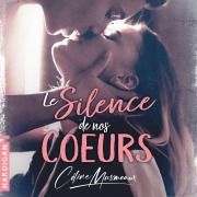 Cover-Bild zum Titel 'Le silence de nos coeurs' von 'Céline Musmeaux'