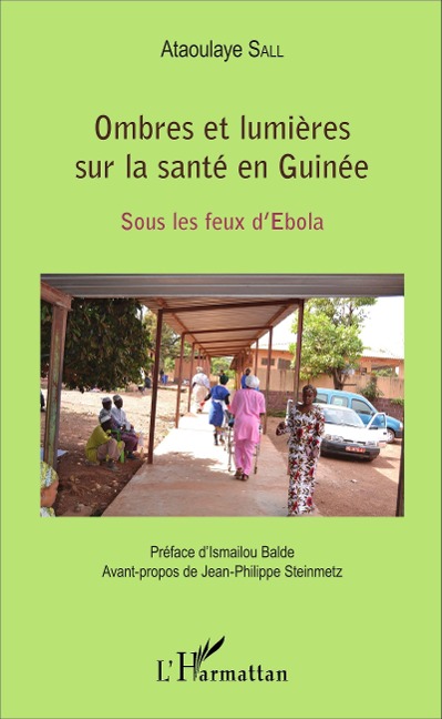 Ombres et lumières sur la santé en Guinée - Sall