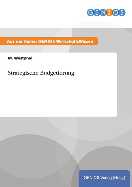 Strategische Budgetierung - M. Westphal