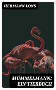 Cover-Bild zum Titel 'Mümmelmann: Ein Tierbuch' von 'Hermann Löns'