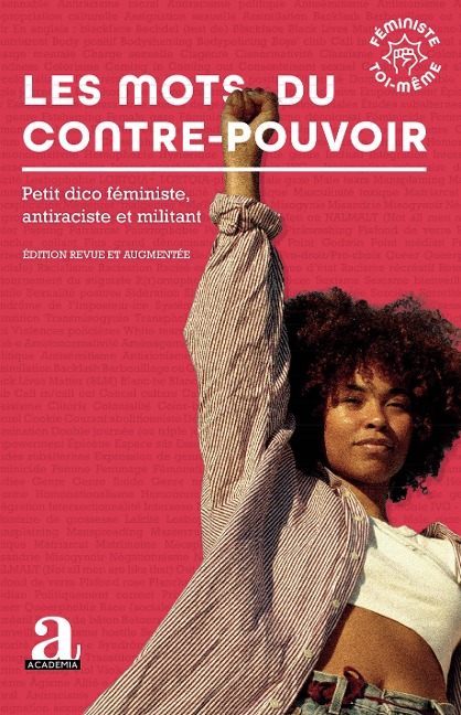 Les mots du contre-pouvoir - Feministe Toi-Meme