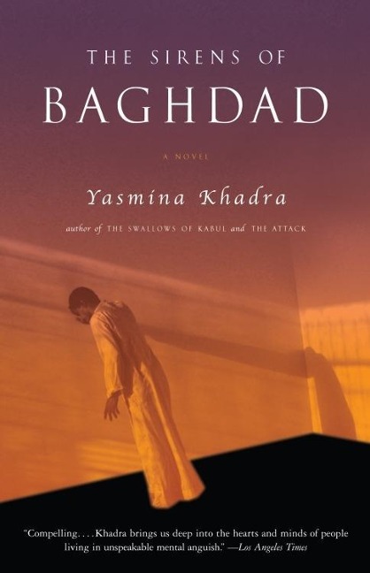 The Sirens of Baghdad - Yasmina Khadra