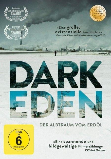 Dark Eden - Der Albtraum vom Erdöl - Michael David Beamish, Jasmin Herold, Markus Aust