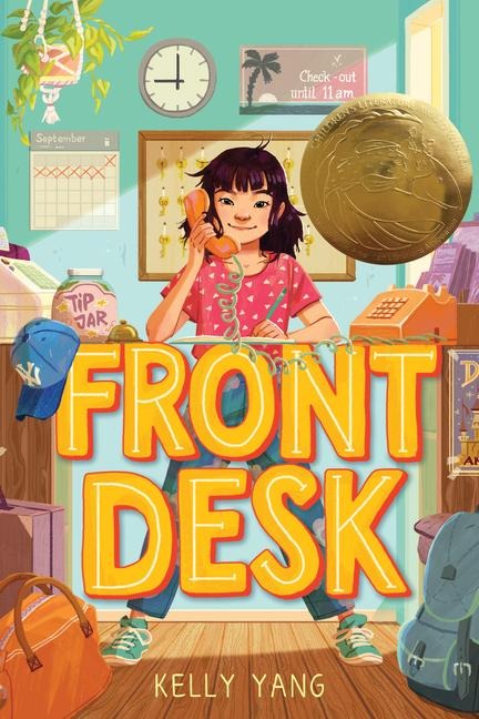 Front Desk (Front Desk #1) (Scholastic Gold) - Kelly Yang