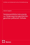 Cover-Bild zum Titel 'Parteienrechtliche Instrumente zur Förderung einer geschlechtergerechten politischen Teilhabe' von 'Geppert'