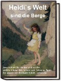 Cover-Bild zum Titel 'Heidi`s Welt sind die Berge' von 'Eckhard Toboll'