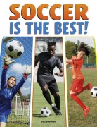 Cover-Bild zum Titel 'Soccer Is the Best!' von 'Daniel Nunn'