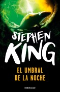 Cover-Bild zum Titel 'El Umbral de la Noche / Night Shift' von 'Stephen King'