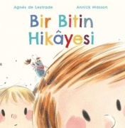 Cover-Bild zum Titel 'Bir Bitin Hikayesi' von 'Agnes de Lestrade'