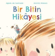 Cover-Bild zum Titel 'Bir Bitin Hikayesi' von 'Agnes de Lestrade'