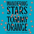 Wandering Stars - Tommy Orange