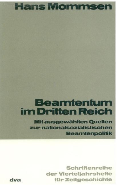 Beamtentum im Dritten Reich - Hans Mommsen