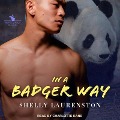 Cover-Bild zum Titel 'In a Badger Way Lib/E' von 'Shelly Laurenston'