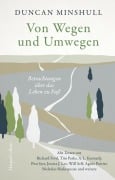 Cover-Bild zum Titel 'Von Wegen und Umwegen. Betrachtungen über das Leben zu Fuß' von ''