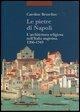 Cover-Bild zum Titel 'Le pietre di Napoli. L'architettura religiosa nell'Italia angioina 1266-1343' von 'Caroline Bruzelius'