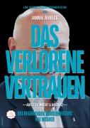 Cover-Bild zum Titel 'Das verlorene Vertrauen' von 'Jannik Rubeck'