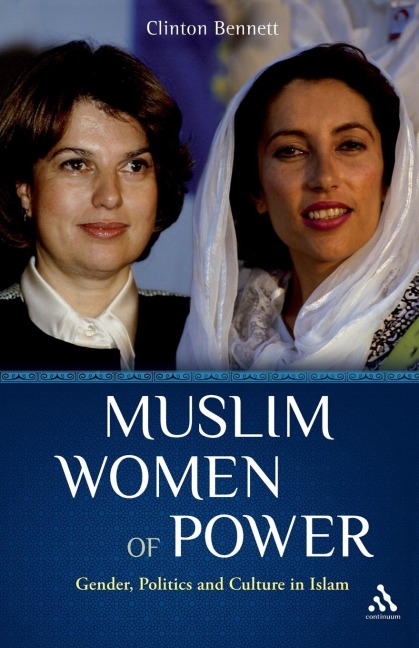Muslim Women of Power - Clinton Bennett
