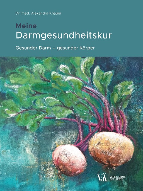 Meine Darmgesundheitskur - Alexandra Knauer