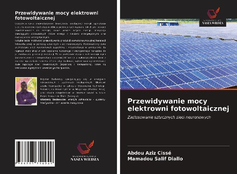 Przewidywanie mocy elektrowni fotowoltaicznej - Abdou Aziz Cissé, Mamadou Salif Diallo