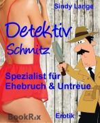 Cover-Bild zum Titel 'Detektiv Schmitz' von 'Sindy Lange'