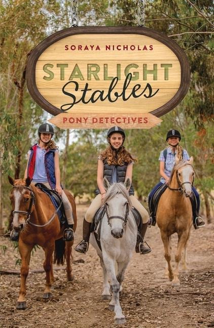Pony Detectives - Soraya Nicholas