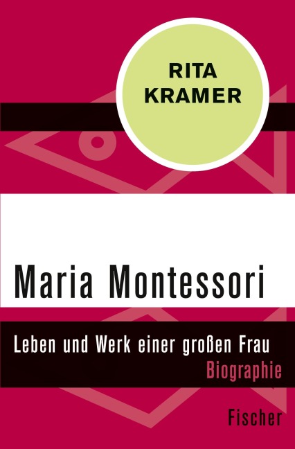 Maria Montessori - Rita Kramer