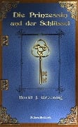 Cover-Bild zum Titel 'Die Prinzessin und der Schlüssel' von 'David J. Greening'
