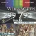 Cover-Bild zum Titel 'Weihnachten ... und es ward wieder Licht' von 'Harald Lesch, Thomas Schwarz'