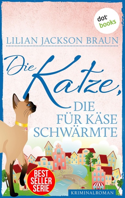 Die Katze, die für Käse schwärmte - Band 18 - Lilian Jackson Braun