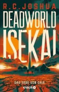 Cover-Bild zum Titel 'Deadworld Isekai 2 - Das Erbe von Gaia' von 'R. C. Joshua'
