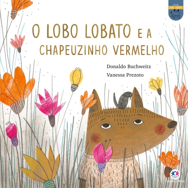 O lobo Lobato e a Chapeuzinho Vermelho - Donaldo Buchweitz
