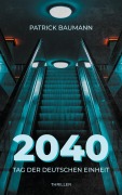 Cover-Bild zum Titel '2040' von 'Patrick Baumann'