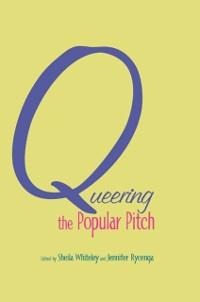 Queering the Popular Pitch - 
