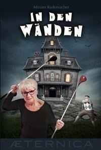 In den Wänden - Miriam Rademacher