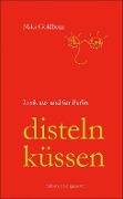 Cover-Bild zum Titel 'Disteln küssen' von 'Miki Goldberg'