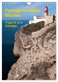 Portugals wilder Westen (Wandkalender 2024 DIN A4 hoch), CALVENDO Monatskalender - Gerhard Radermacher