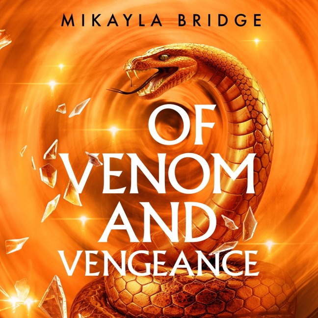 Of Venom and Vengeance - Mikayla Bridge