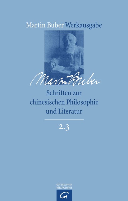 Schriften zur chinesischen Philosophie und Literatur - Martin Buber