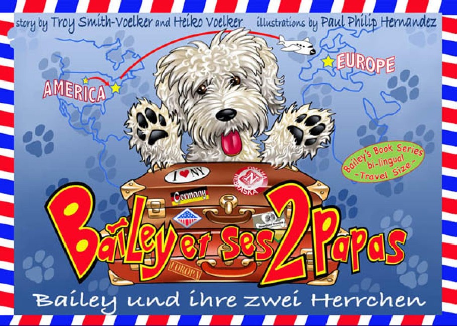 Bailey und ihre zwei Herrchen - Bailey et ses deux papas - Heiko Völker, Troy Smith-Völker