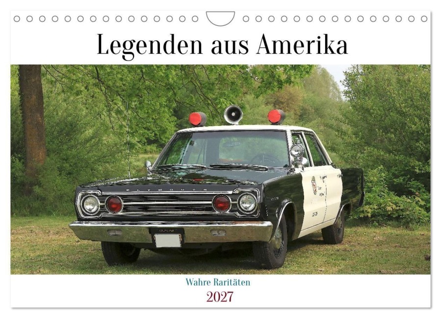 Legenden aus Amerika - Wahre Raritäten (Wandkalender 2027 DIN A4 quer), CALVENDO Monatskalender - Anja Bagunk